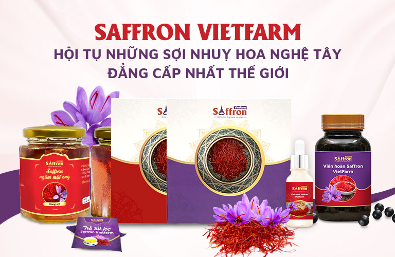 Saffron Vietfarm - Địa chỉ uy tín số 1 về các sản phẩm nhụy hoa nghệ tây