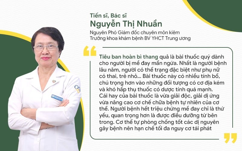 Bác sĩ Nguyễn Thị Nhuần đánh giá về bài thuốc Tiêu ban hoàn bì thang