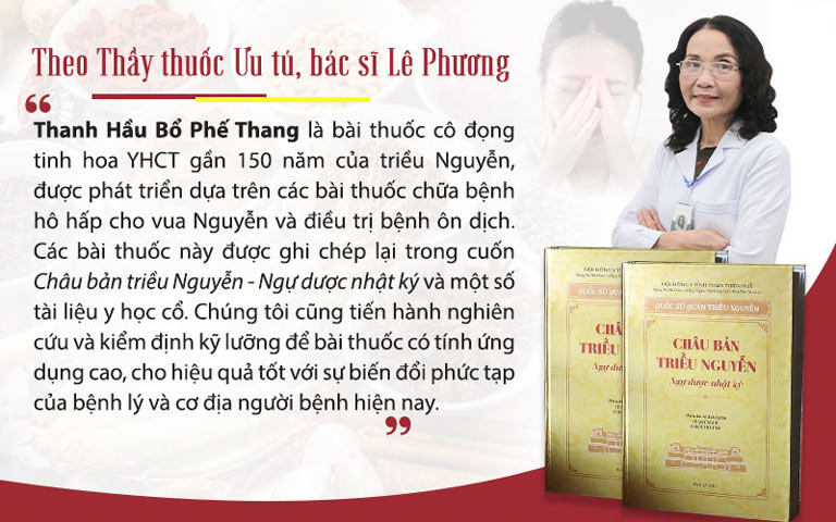 Bác sĩ Lê Phương chia sẻ quá trình nghiên cứu Thanh hầu bổ phế thang