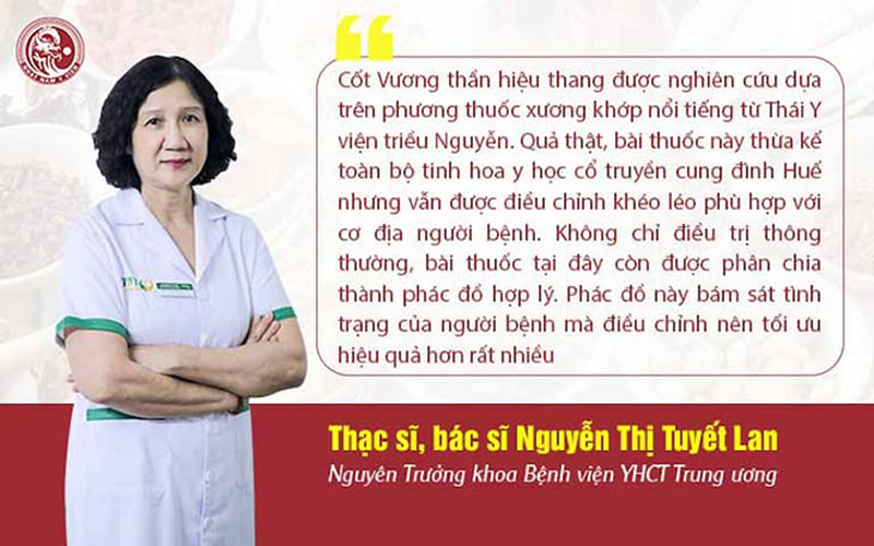 Thạc sĩ, Bác sĩ Nguyễn Thị Tuyết Lan đánh giá cao bài thuốc Cốt vương thần hiệu thang