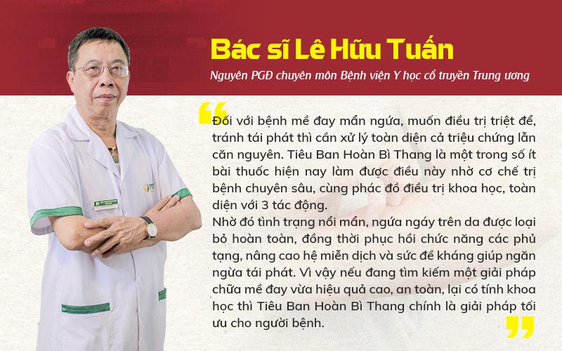Đánh giá của bác sĩ Lê Hữu Tuấn về bài thuốc Tiêu Ban Hoàn Bì Thang