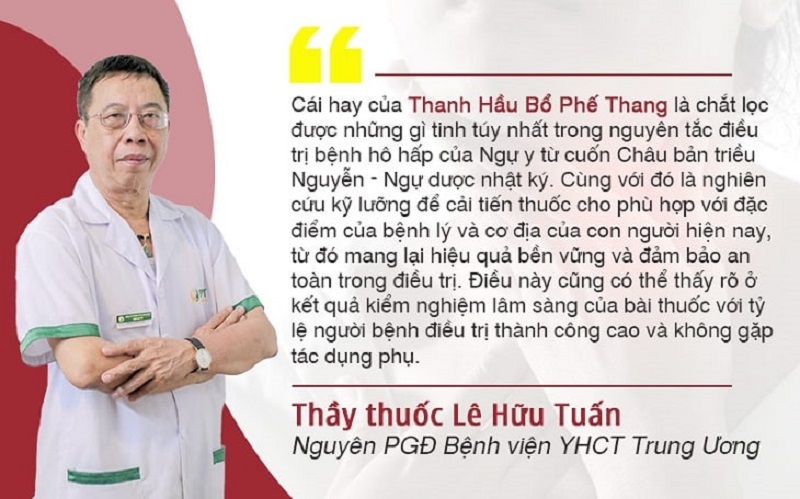 Bác sĩ Lê Hữu Tuấn chia sẻ về bài thuốc Thanh hầu bổ phế thang