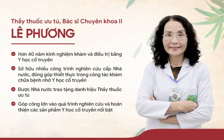 Bác sĩ Lê Phương - Chuyên gia trong chữa bệnh bằng Y học cổ truyền
